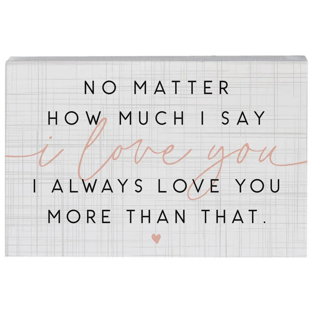 Love More Than - Small Talk Rectangle - Faith Beyond Grace