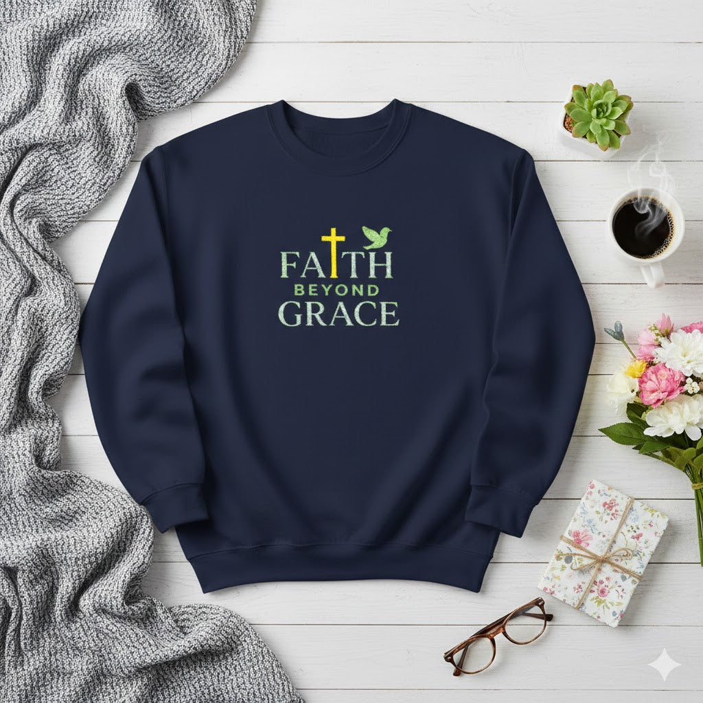 Faith Beyond Grace Crewneck Sweatshirt