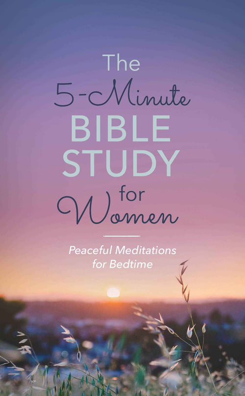 5-Minute Bible Study-Women: Peaceful Meditations for Bedtime